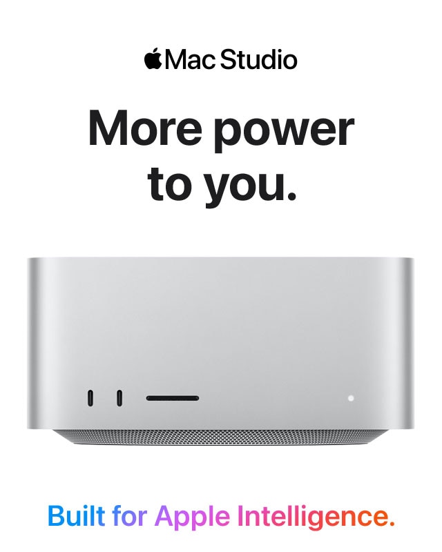 Apple Mac Studio- More power to you. Built for Apple Intelligence.