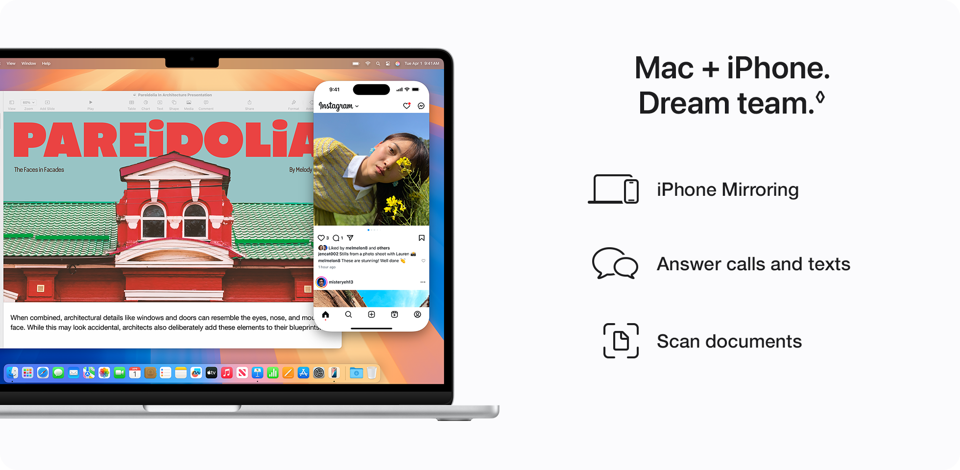 Mac + iPhone. Dream team.◊