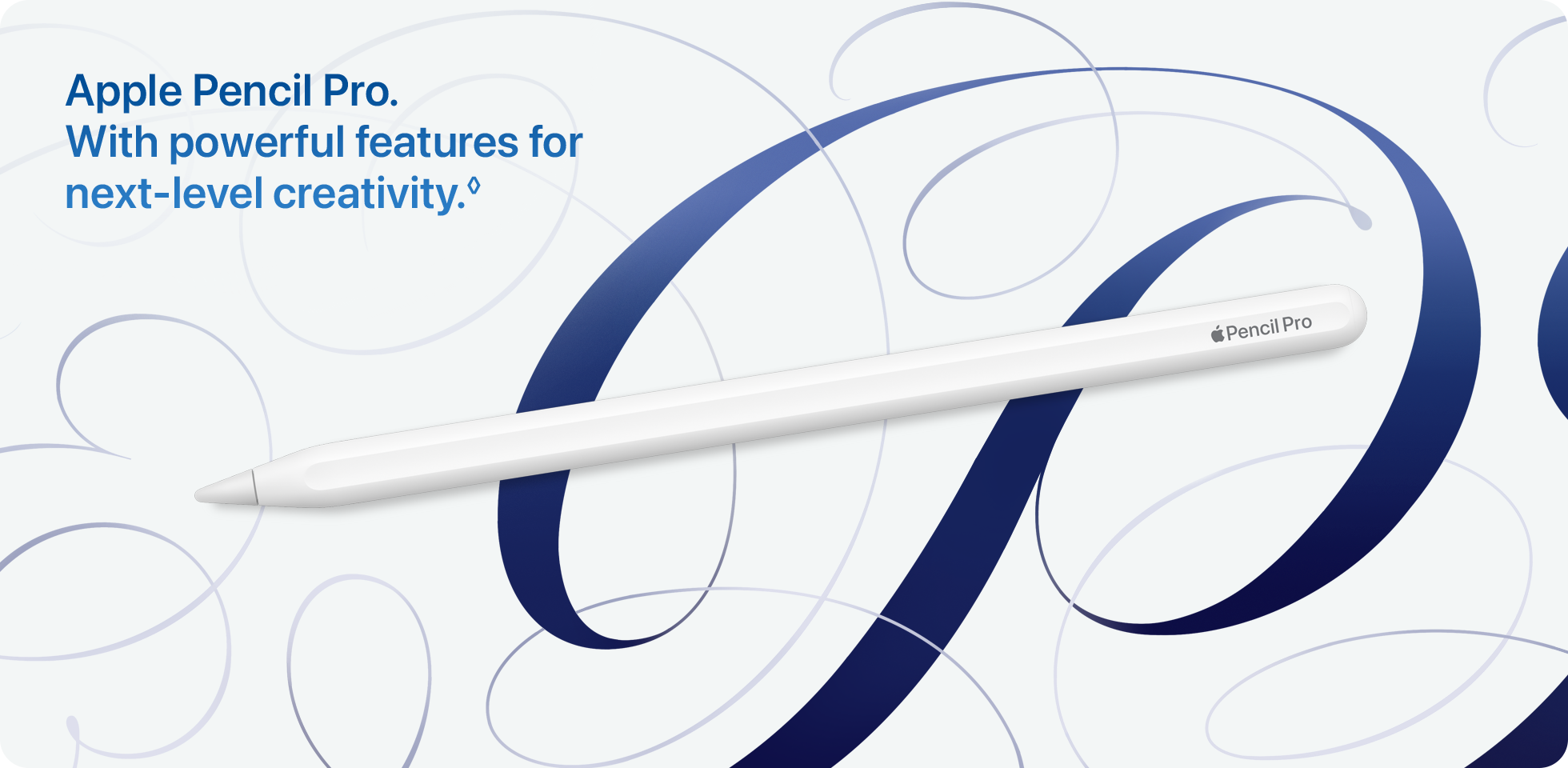 Apple Pencil Pro. With powerful features for next‑level creativity.◊